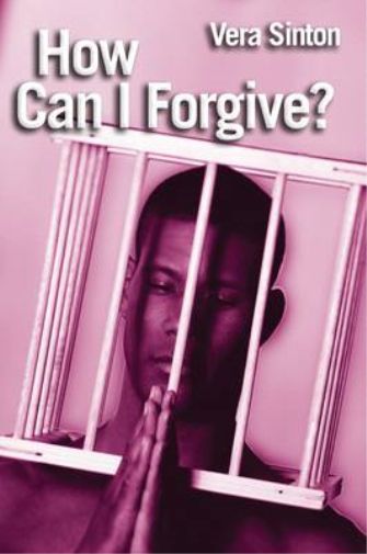 How Can I Forgive? PB - Vera Sinton